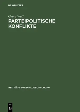 Wolf |  Parteipolitische Konflikte | Buch |  Sack Fachmedien