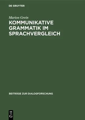 Grein |  Kommunikative Grammatik im Sprachvergleich | Buch |  Sack Fachmedien