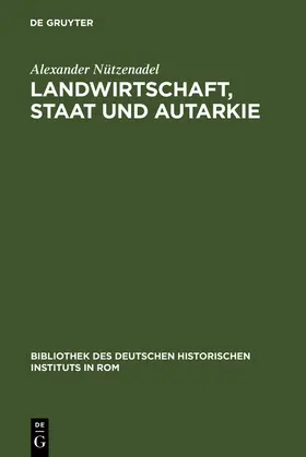 Nützenadel |  Landwirtschaft, Staat und Autarkie | Buch |  Sack Fachmedien