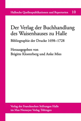 Mies / Klosterberg |  Der Verlag der Buchhandlung des Waisenhauses zu Halle | Buch |  Sack Fachmedien