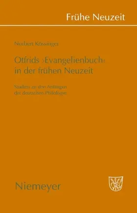 Kössinger |  Otfrids 'Evangelienbuch' in der Frühen Neuzeit | eBook | Sack Fachmedien