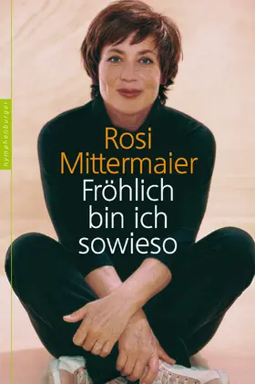 Mittermaier |  Fröhlich bin ich sowieso | eBook | Sack Fachmedien