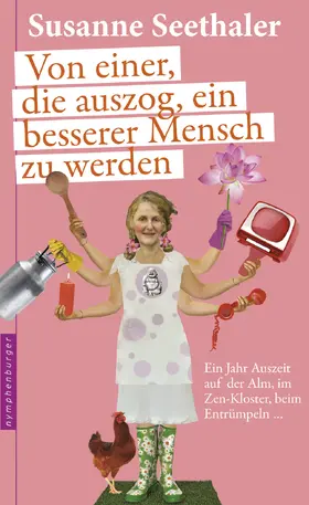 Seethaler |  Von einer, die auszog, ein besserer Mensch zu werden | eBook | Sack Fachmedien