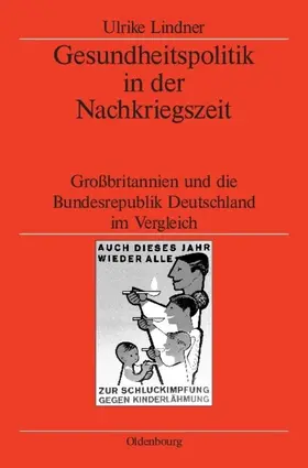 Lindner |  Gesundheitspolitik in der Nachkriegszeit | Buch |  Sack Fachmedien