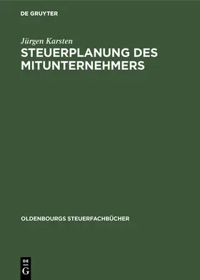 Karsten | Steuerplanung des Mitunternehmers | Buch | 978-3-486-20900-6 | www2.sack.de