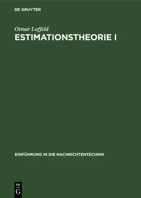Loffeld |  Estimationstheorie I | Buch |  Sack Fachmedien