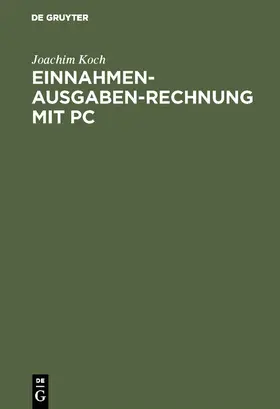 Koch |  Einnahmen-Ausgaben-Rechnung mit PC | Buch |  Sack Fachmedien