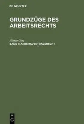 Götz |  Arbeitsvertragsrecht | Buch |  Sack Fachmedien