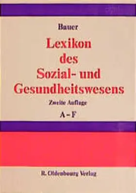 Bauer |  Lexikon des Sozial- und Gesundheitswesens | Buch |  Sack Fachmedien