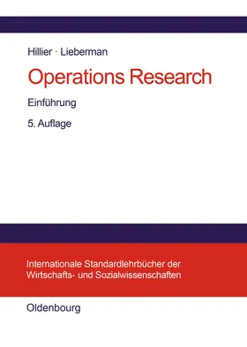 Hillier / Liebermann |  Operations Research | Buch |  Sack Fachmedien