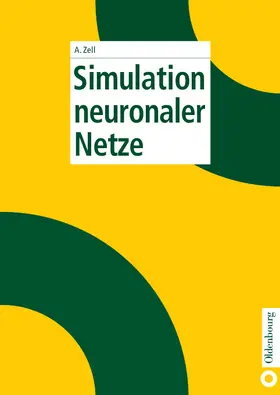 Zell |  Simulation neuronaler Netze | Buch |  Sack Fachmedien