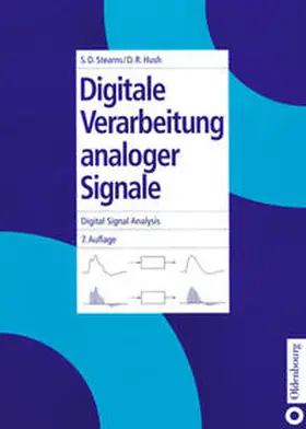 Hush / Stearns | Digitale Verarbeitung analoger Signale / Digital Signal Analysis | Buch | 978-3-486-24528-8 | sack.de