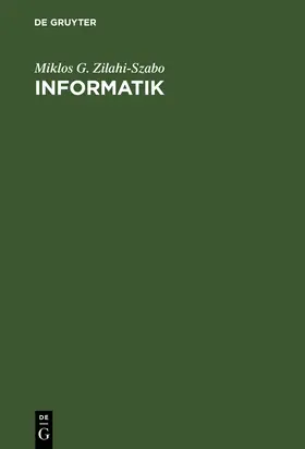Zilahi-Szabo | Informatik | Buch | 978-3-486-24559-2 | sack.de