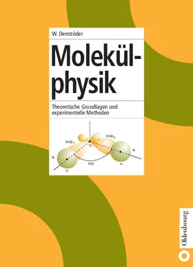 Demtröder | Molekülphysik | Buch | 978-3-486-24974-3 | www2.sack.de