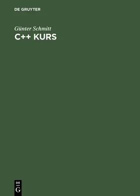 Schmitt |  C++ Kurs | Buch |  Sack Fachmedien
