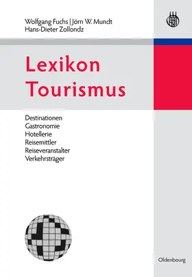 Fuchs / Zollondz / Mundt |  Lexikon Tourismus | Buch |  Sack Fachmedien