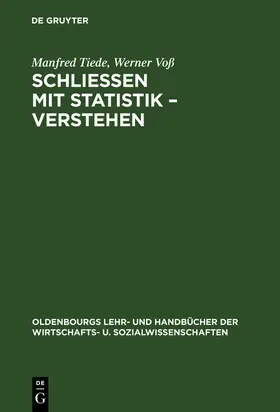 Voß / Tiede |  Schließen mit Statistik - Verstehen | Buch |  Sack Fachmedien