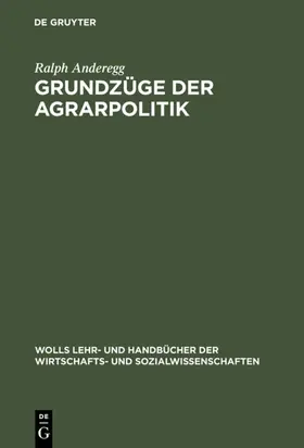 Anderegg |  Grundzüge der Agrarpolitik | Buch |  Sack Fachmedien