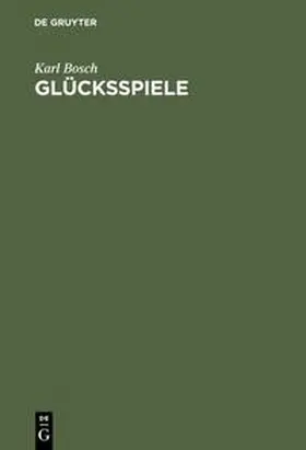 Bosch |  Glücksspiele | Buch |  Sack Fachmedien