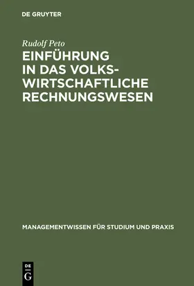 Peto | Einführung in das volkswirtschaftliche Rechnungswesen | Buch | 978-3-486-25380-1 | sack.de