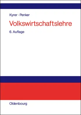 Penker / Kyrer |  Volkswirtschaftslehre | Buch |  Sack Fachmedien