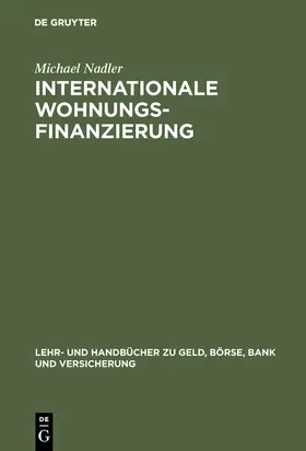 Nadler |  Internationale Wohnungsfinanzierung | Buch |  Sack Fachmedien