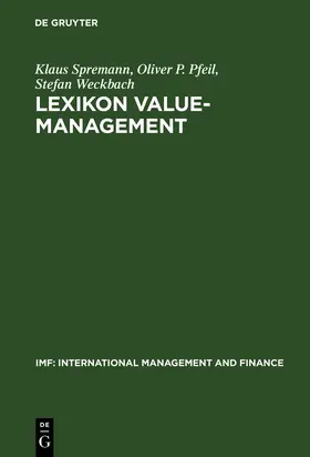 Spremann / Weckbach / Pfeil | Lexikon Value-Management | Buch | 978-3-486-25724-3 | www2.sack.de