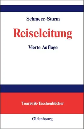 Schmeer-Sturm |  Reiseleitung | Buch |  Sack Fachmedien