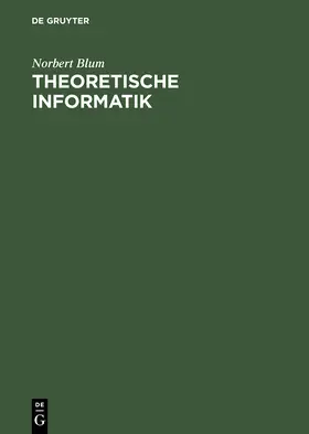 Blum |  Theoretische Informatik | Buch |  Sack Fachmedien
