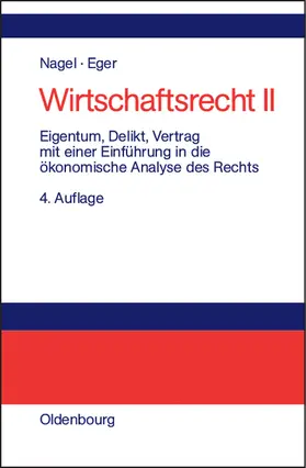 Nagel |  Eigentum, Delikt und Vertrag | Buch |  Sack Fachmedien