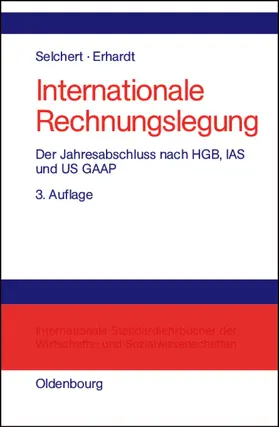 Erhardt / Selchert | Internationale Rechnungslegung | Buch | 978-3-486-27307-6 | sack.de