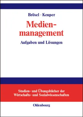 Brösel / Keuper |  Medienmanagement | Buch |  Sack Fachmedien