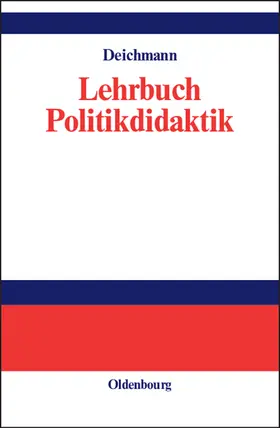 Deichmann |  Lehrbuch Politikdidaktik | Buch |  Sack Fachmedien