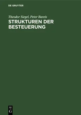 Bareis / Siegel |  Strukturen der Besteuerung | Buch |  Sack Fachmedien