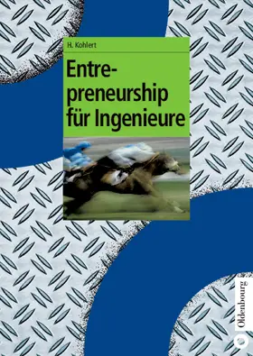 Kohlert |  Entrepreneurship für Ingenieure | Buch |  Sack Fachmedien