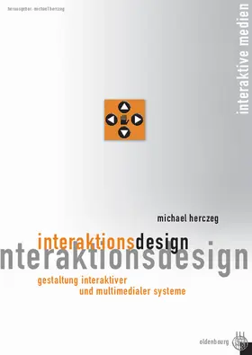 Herczeg | Interaktionsdesign | Buch | 978-3-486-27565-0 | sack.de