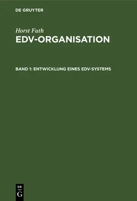 Futh |  Entwicklung eines EDV-Systems | Buch |  Sack Fachmedien