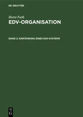 Futh |  Einführung eines EDV-Systems | Buch |  Sack Fachmedien