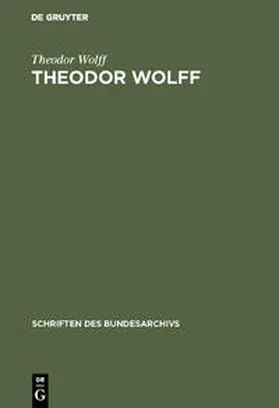Wolff / Bröhan |  Theodor Wolff | Buch |  Sack Fachmedien
