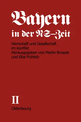 Fröhlich-Broszat / Broszat | Herrschaft und Gesellschaft im Konflikt | Buch | 978-3-486-49371-9 | sack.de