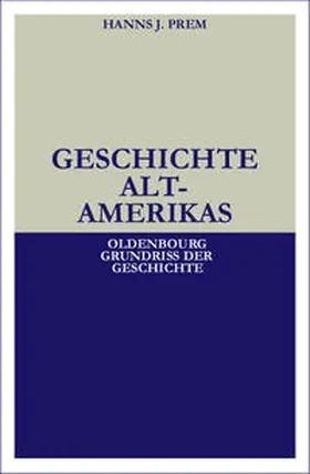 Prem |  Geschichte Altamerikas | Buch |  Sack Fachmedien