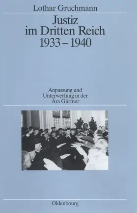 Gruchmann |  Justiz im Dritten Reich 1933-1940 | Buch |  Sack Fachmedien