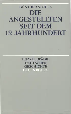 Schulz |  Die Angestellten seit dem 19. Jahrhundert | Buch |  Sack Fachmedien