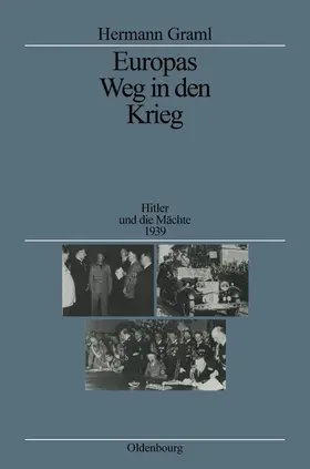 Graml |  Europas Weg in den Krieg | Buch |  Sack Fachmedien