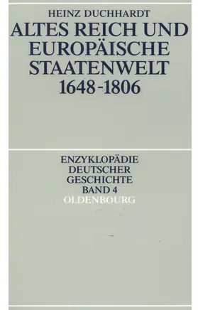 Duchhardt |  Altes Reich und europäische Staatenwelt 1648-1806 | Buch |  Sack Fachmedien