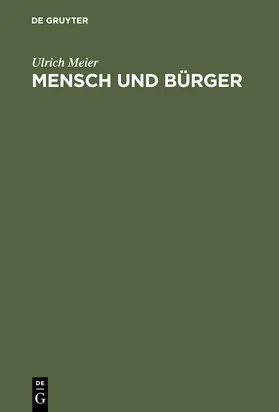 Meier |  Mensch und Bürger | Buch |  Sack Fachmedien