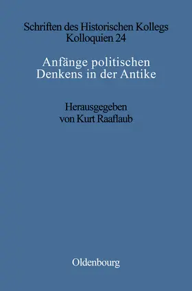 Raaflaub |  Anfänge politischen Denkens in der Antike | Buch |  Sack Fachmedien