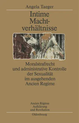 Taeger |  Intime Machtverhältnisse | Buch |  Sack Fachmedien