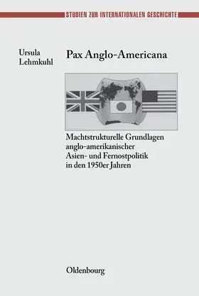Lehmkuhl |  Pax Anglo-Americana | Buch |  Sack Fachmedien