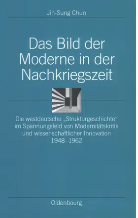 Chun |  Das Bild der Moderne in der Nachkriegszeit | Buch |  Sack Fachmedien